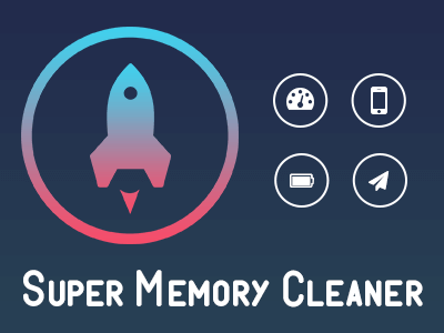 Super Memory Cleaner – RAM Booster & Cache Cleaner